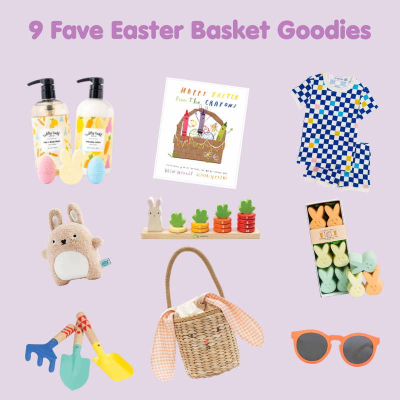 9 Ideas to Build the Best Easter Basket for Baby, Toddler or Kiddo