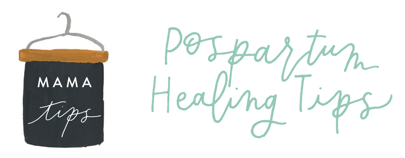 6 Tips for Postpartum Healing