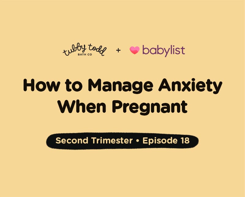 Episode #18: How to Manage Anxiety When Pregnant